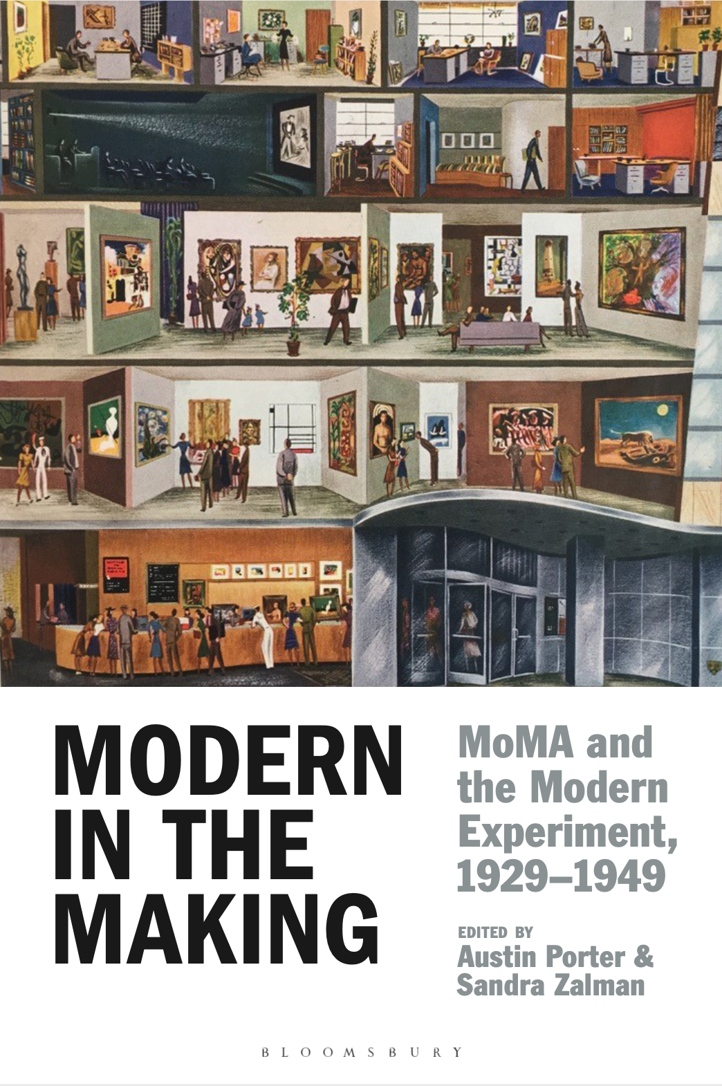 Modern in the Making: MoMA and the Modern Experiment 1929-1949